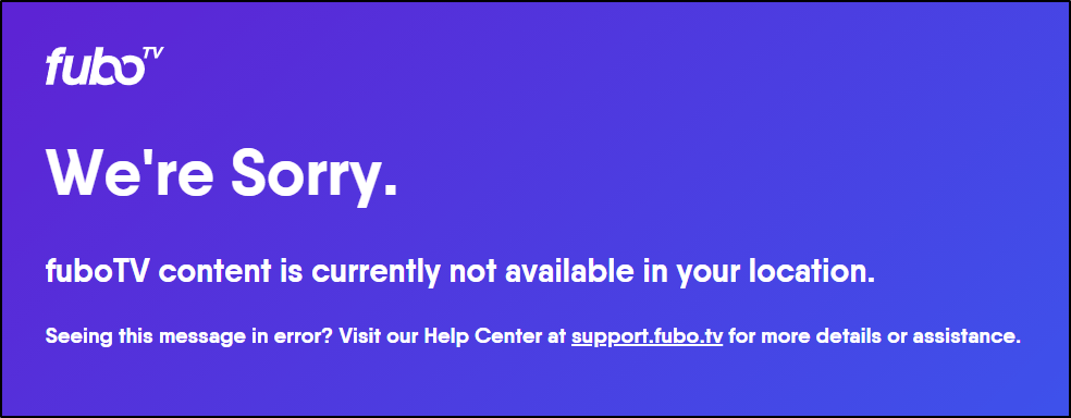 fubotv content is currently not available in your location