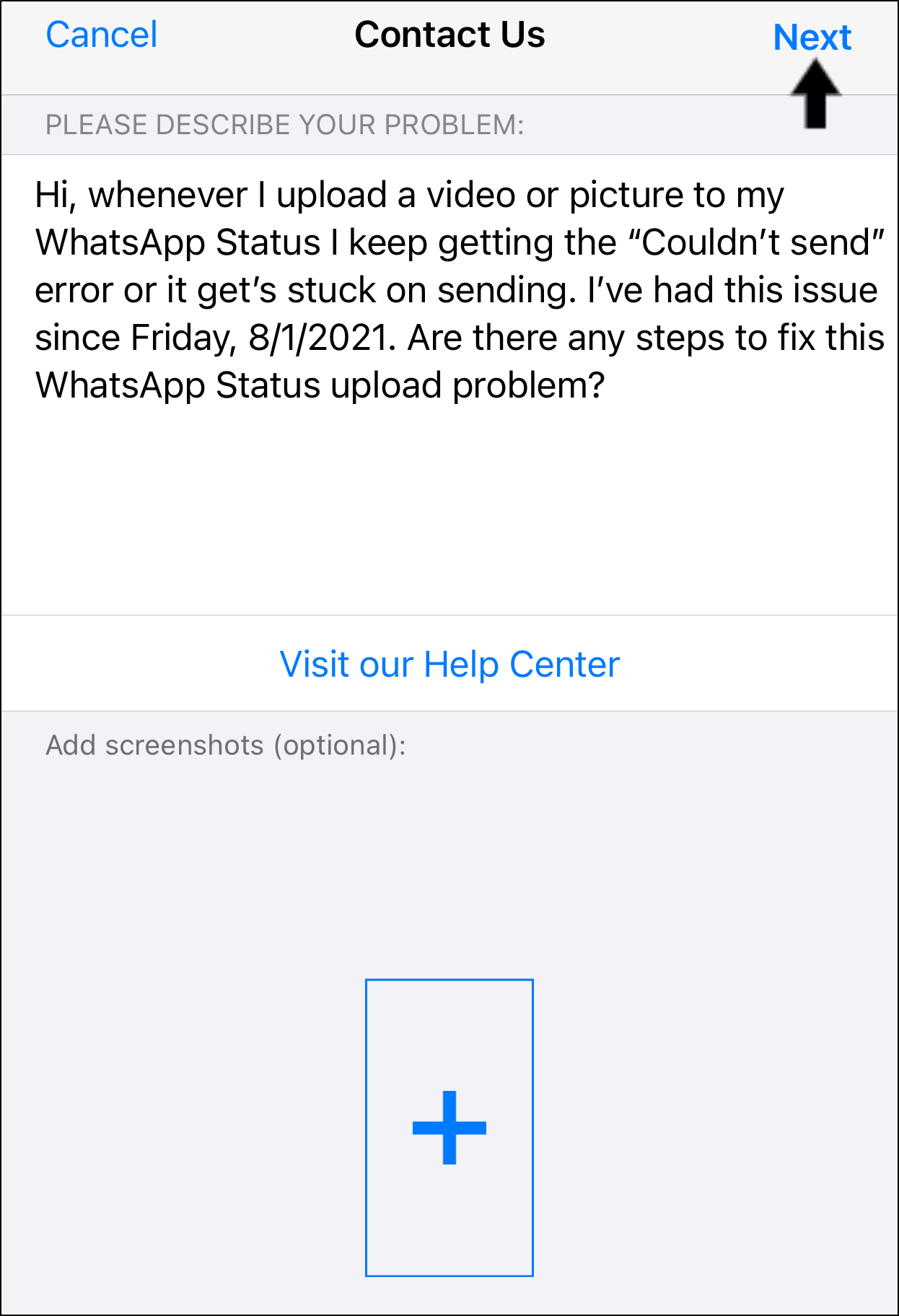report the status issue to whatsapp support to fix whatsapp status not uploading