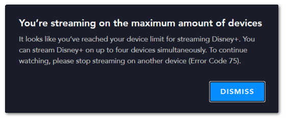 Disney Plus error code 75, you're streaming on the maximum amount of devices