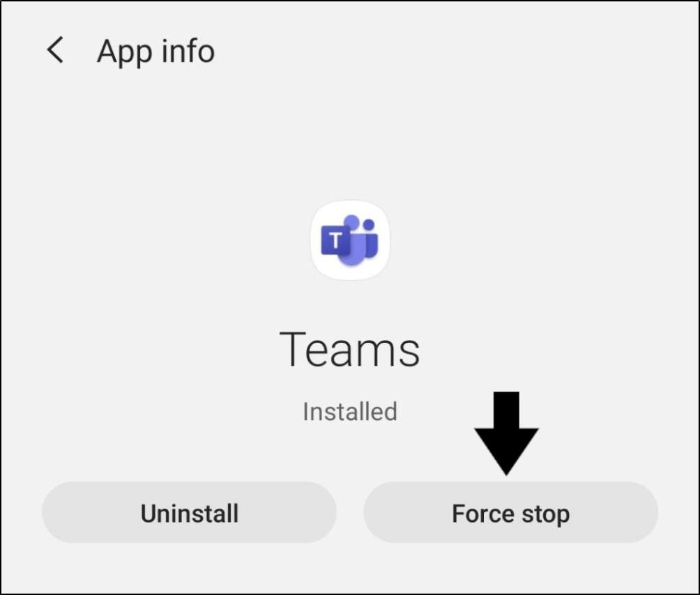 force stop Microsoft Teams app on Android to restart it to fix Microsoft Teams no sound, poor audio quality, voice delay, echo issue or unmute/microphone not working, detected or recognizing