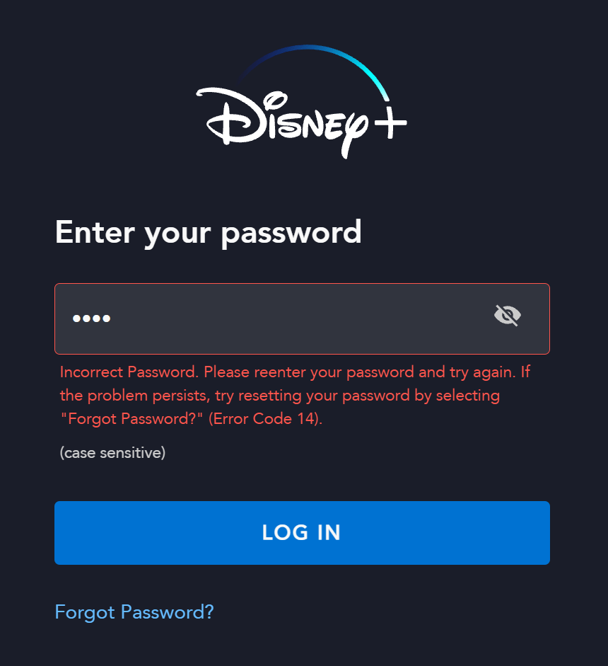 Disney Plus error code 14 Incorrect Password or can't log in Disney Plus, not signing in, or Sign In button not working