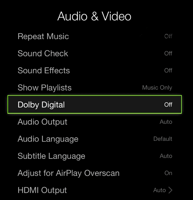 Disable Dolby Digital settings on Apple TV to fix Netflix no sound, audio problems/issues or volume not working