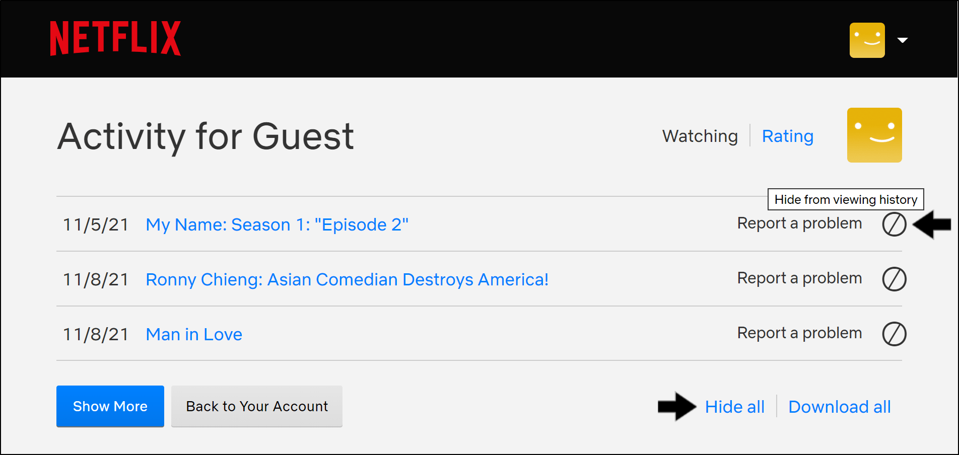 delete titles from your Netflix Continue Watching list through the account settings to fix the Netflix Continue Watching or My List features not working, showing, loading, or updating