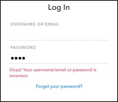 Snapchat "Oops! Your username/email or password is incorrect" - can't log in, sign in to Snapchat, password not working, or Could Not Connect error