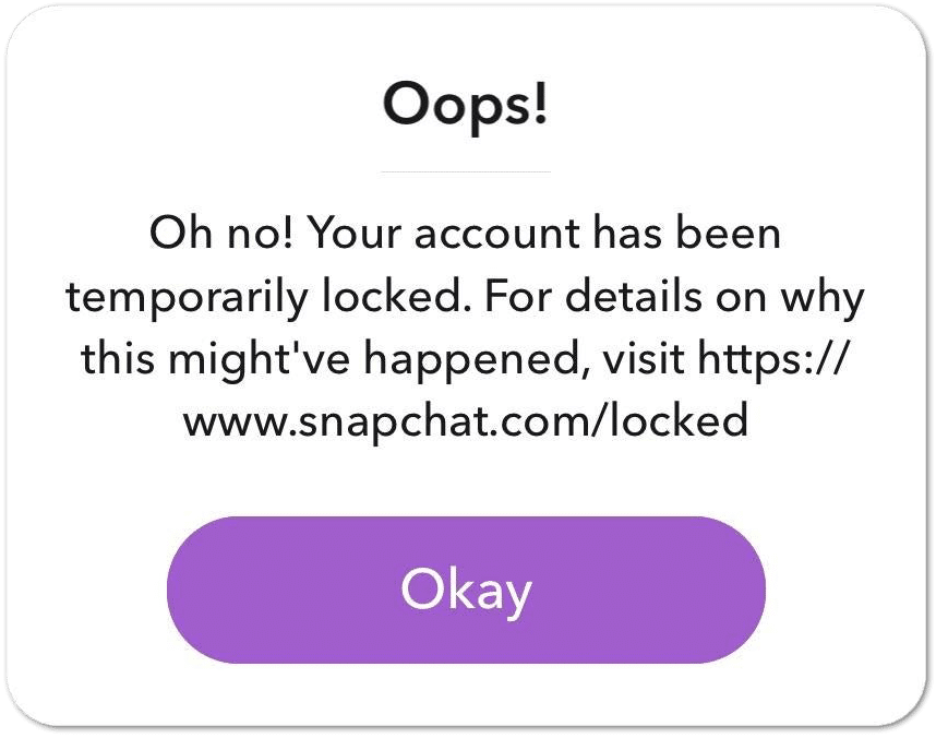 Snapchat "Your account has been temporarily locked" error message - can't log in, sign in, password not working, or Could Not Connect error