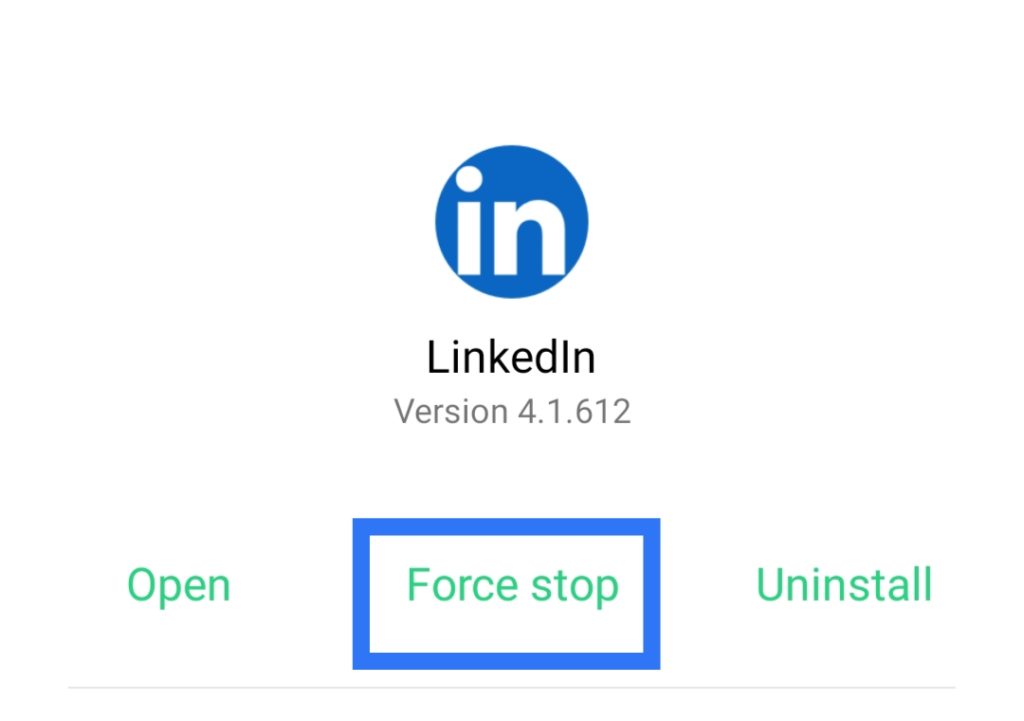 force stop the linkedin app to fix LinkedIn notifications or alerts not working or showing