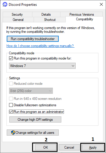 Run Discord as Admin and with Compatibility Mode Turned ON