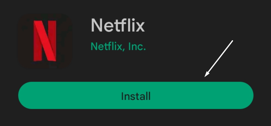 Reinstall the Netflix app from scratch on Android