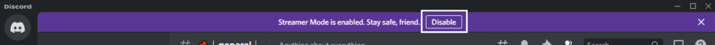 Disable streamer mode to fix Discord notifications not working
