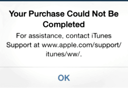Your Purchase Could Not Be Completed error on Apple App Store