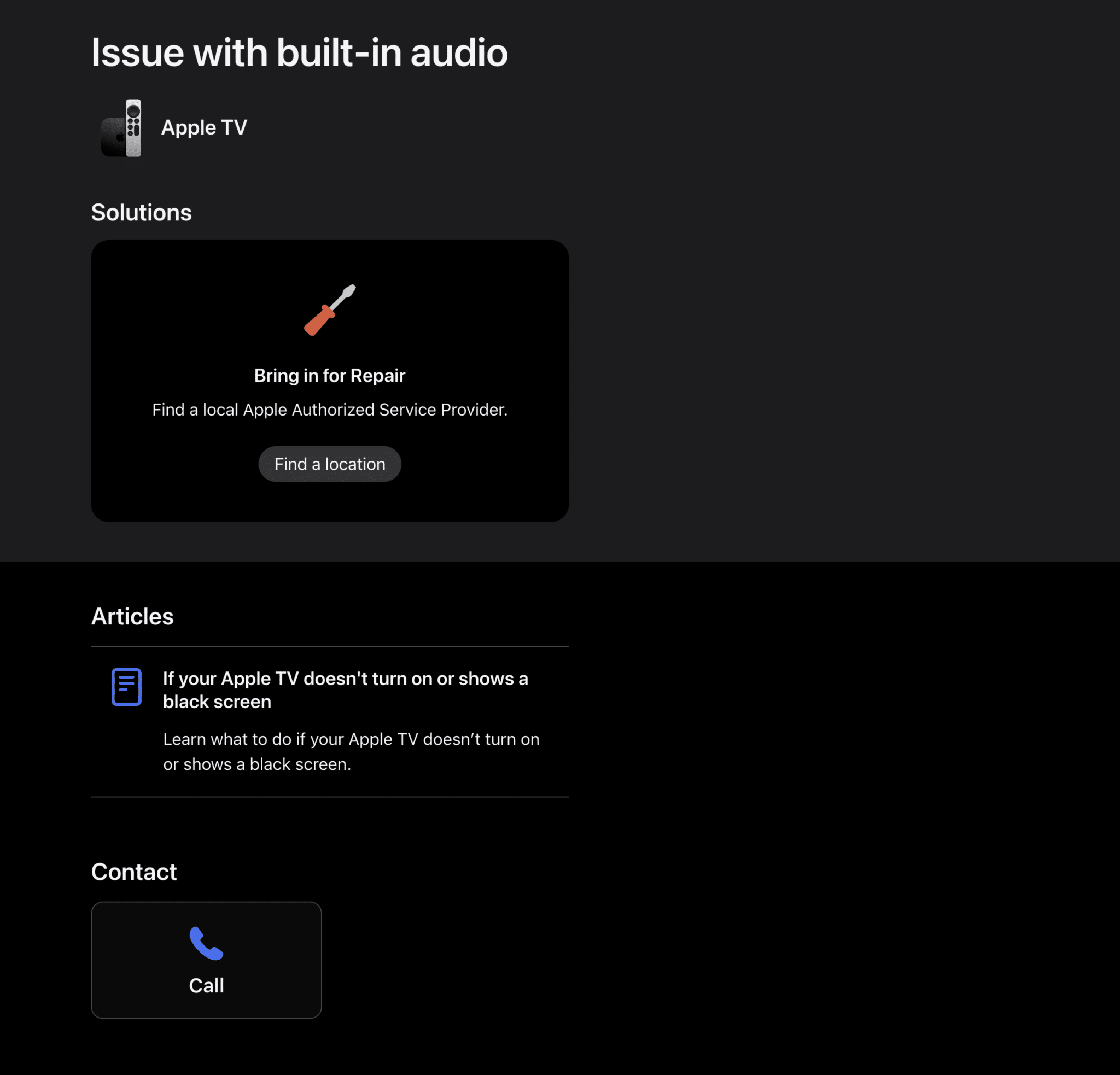 Contact Apple Support through the official support page to fix Apple TV no sound, audio, or volume not working or playing 