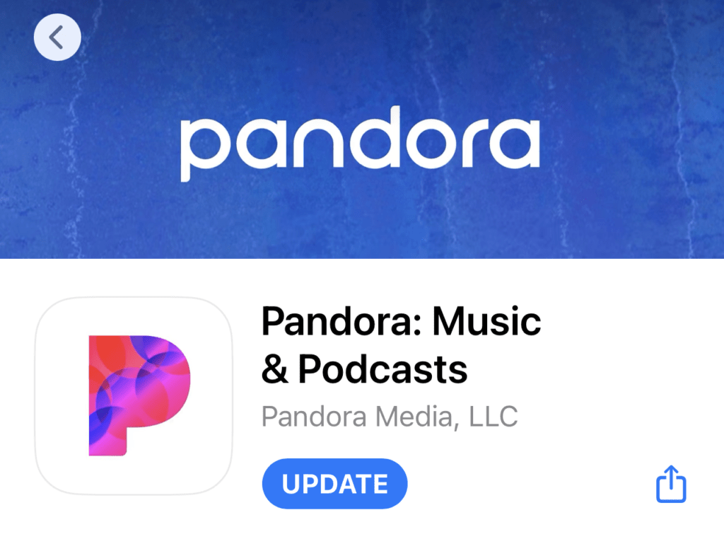 Update the Pandora mobile app to fix Pandora not working, connecting or streaming issues