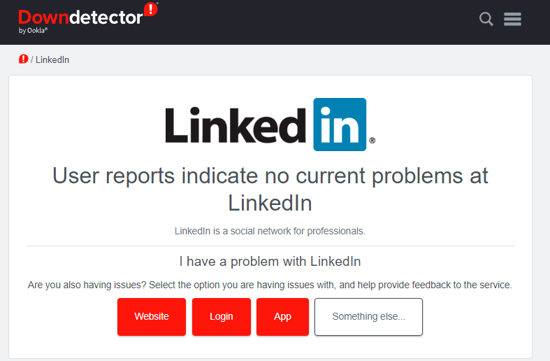 Check for linkedin server status on downdector to fix LinkedIn