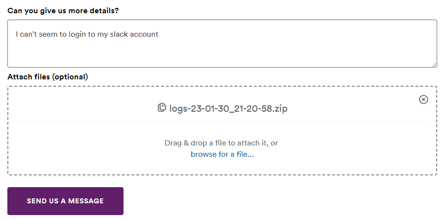 Send slack support team your net log from your desktop or internet browser to fix can't log In or connect to slack