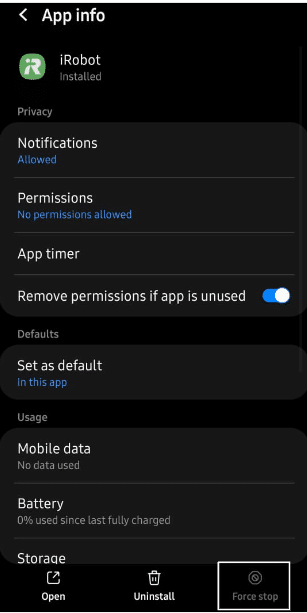 Force stop the iRobot home app to fix iRobot home or roomba app not working or connecting