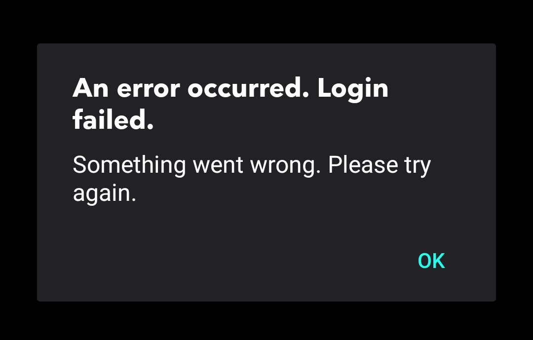 TIDAL Something Went Wrong, "An error occurred. Login failed." error