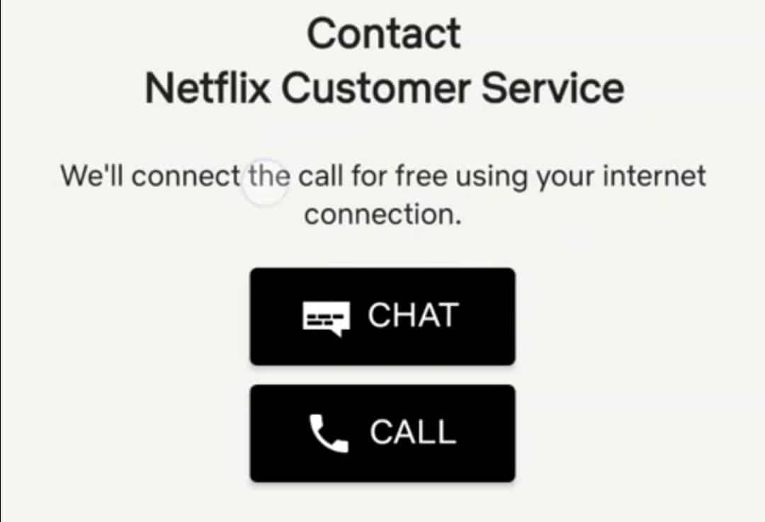 Contact Netflix customer service to fix the Netflix we are unable to switch profile error